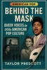American Pop-Behind the Mask: Queer Voices in 1950s Pop Culture