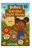 BeBe's Garden Sight Words
