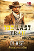 The Last Trail: A Classic Western Adventure