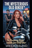 The Mysterious Old Biker(TM): The Runaway Bride and the Lone Wolf Biker