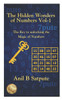 The Hidden Wonders of Numbers Vol-1: The Key to Unlocking the Magic of Numbers