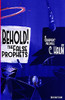 Behold! The False Prophets: Book Four