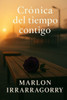 Crónica del tiempo contigo