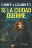 Si la ciudad duerme