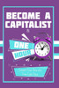 Become a Capitalist in One Hour: Convert Free Time into Free Cash Flow