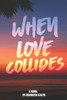 When Love Collides