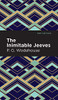 The Inimitable Jeeves (Mint Editions)