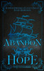 Abandon Hope Special Edition: Tales From Hope's Shipmen