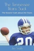 The Tennessee Titans Suck: The Honest Truth about the Titans