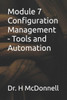 Module 7 Configuration Management - Tools and Automation