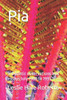 Pia: 3rd poetic observations and essays July 1988 to 1991