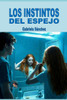 Los Instintos del Espejo