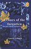Echoes of the forgotten: the past always whispers back