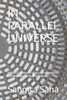 In Parallel Universe: Radhika ( a woman's story from dependent to independent)& Khayali Prithvi