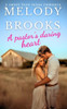 A Pastor's Daring Heart: A Sweet Small Town Christian Romance