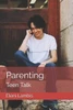 Parenting: Teen Talk