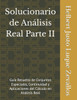 Solucionario de Análisis Real Parte II: Guía Resuelta de Conjuntos Especiales, Continuidad y Aplicaciones del Cálculo en Análisis Real