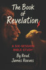 The Book of Revelation: A Six-Session Bible Study