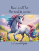 Mon Livre D'art: Mon Monde de Licornes