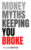 Money Myths Keeping You Broke