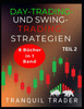 Daytrading- Und Swingtrading-Strategien: 8 Bücher in 1 Band: TEIL 2