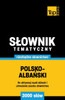 Polsko-albański slownik tematyczny 3000 slów