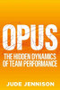Opus: The Magic Of Brilliant Teamwork