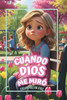 Cuando Dios me miró