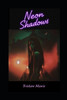 Neon Shadows - 9798284038918