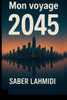 Mon voyage - 2045: Roman