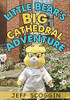 Little Bear'S Big Cathedral Adventure