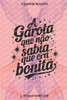 A Garota Que Não Sabia Que Era Bonita