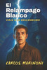 El Relámpago Blanco: Viaje a lo Desconocido