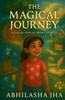 The Magical Journey: A Collection of Short Stories