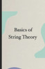 Basics of string theory: For kids 10+