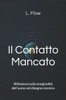 Il Contatto Mancato: Riflessioni sulla marginalità dell'uomo nel disegno cosmico