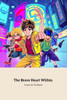 The Brave Heart Within: A Journey of Courage and Self-Discovery