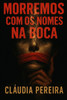 Morremos com os nomes na boca