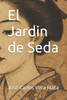 El Jardin de Seda