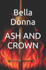 Ash and Crown