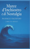 Maree d'inchiostro e di nostalgia