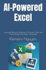 AI-Powered Excel: Automate Reports, Workflows & Business Tasks with Office Scripts and Power Automate