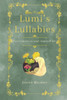 Lumi's Lullabies: Love Letters To Your Inner Child