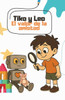 Tiko y Leo, el valor de la amistad