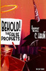 Behold! The False Prophets: Book Three