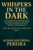 "Whispers in the Dark": Hear the whispers that call from the dark.