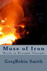Muse Of Iron: Words In Wrought Thought