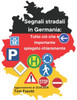 Segnali stradali in Germania: Tutto ciò che è importante spiegato chiaramente
