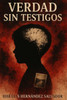 Verdad sin testigos