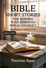 Bible Short Stories for Seniors with Dementia and Alzheimer's: Easy Reading for Memory Care
